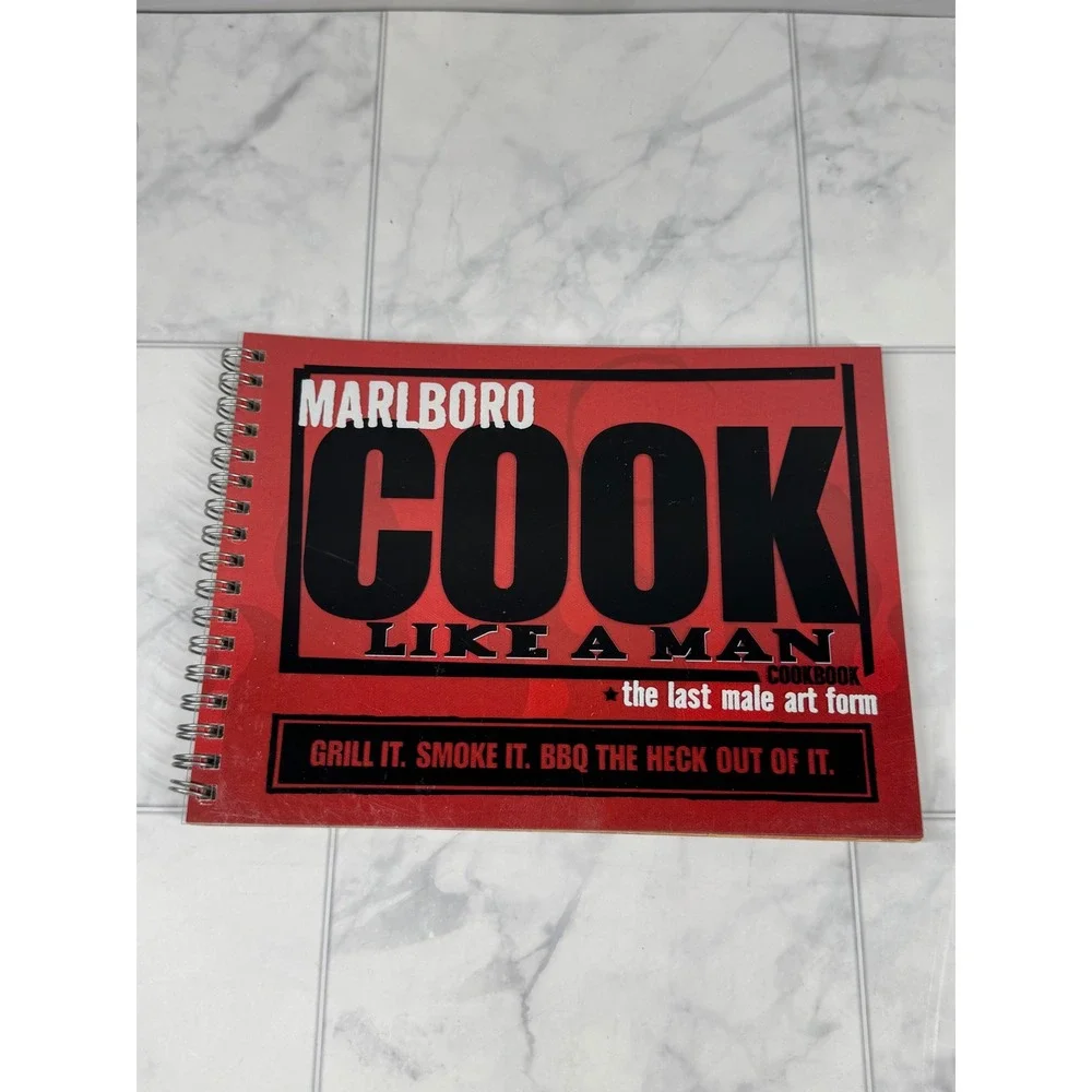 Marlboro Cook Like A Man Cookbook 2004 Vintage BBQ Grilling Recipes Spiral Bound
